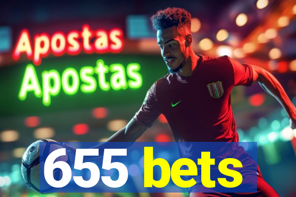 655 bets